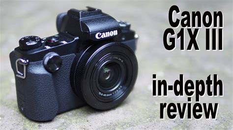 Canon G1X Mark III review - in-depth - YouTube