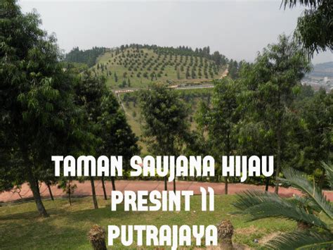 Taman Saujana Hijau, Presint 11, Putrajaya