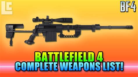 Complete Battlefield 4 Weapons List & Stats! (Battlefield 4 Gameplay ...