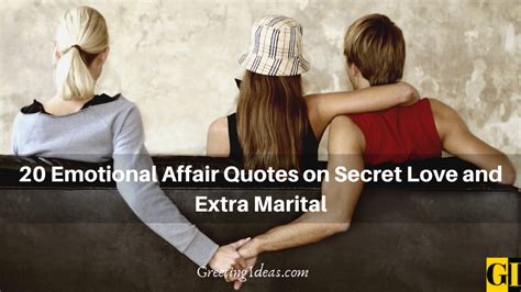 20 Emotional Affair Quotes On Extra Marital And Secret Love