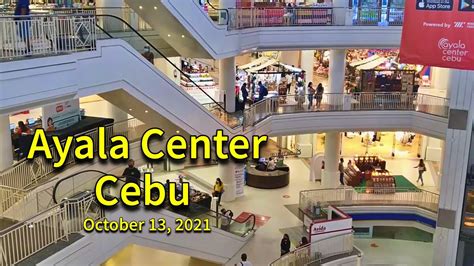 Ayala Center Cebu Mall Visit, Window Shopping, and Dining, Cebu City ...