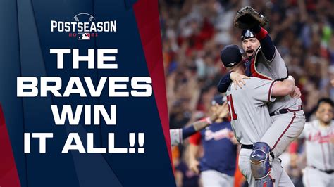 BRAVES WIN THE WORLD SERIES!!! Atlanta's incredible postseason run ends ...