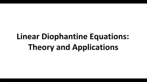 Linear Diophantine Equations: Theory and Applications - YouTube