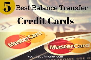 The 5 Best Balance Transfer Credit Cards | Young Adult Money