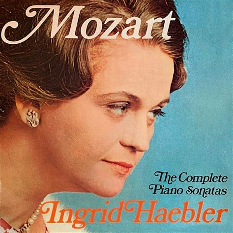 ‎Mozart: The Complete Piano Sonatas - Album by Ingrid Haebler - Apple Music