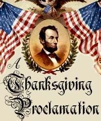 President Abraham Lincoln's proclamation creating Thanksgiving as a ...