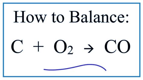 How to Balance C + O2 = CO - YouTube