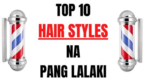 10 HAIRSTYLES NA PANG LALAKI - YouTube