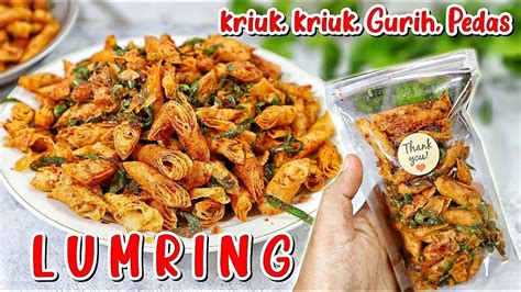 IDE BISNIS 1 BAHAN NIH! LUMRING PEDAS - Kripik Lumpia Kering Pedas Daun ...