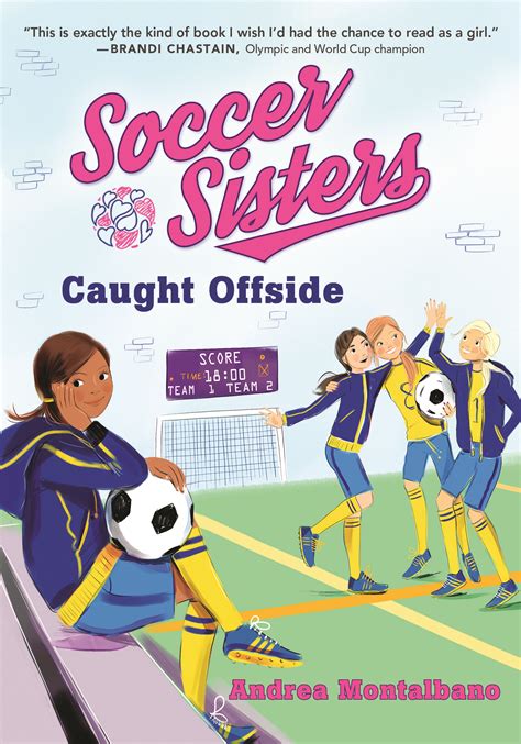 School Library Journal Reviews 'Soccer Sisters: Caught Offside ...