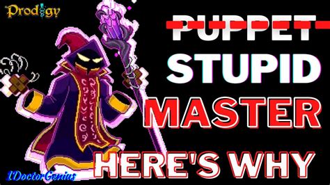 Prodigy Puppet Master Mistakes Updates: Puppet master stupid mistakes ...