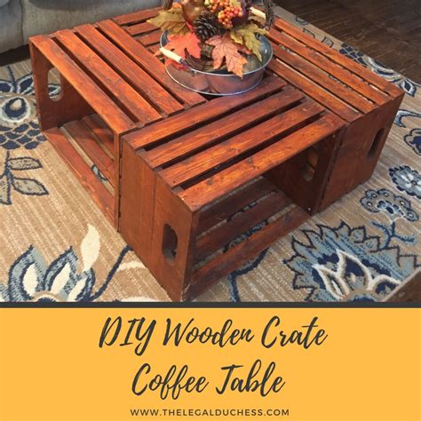 DIY Wooden Crate Coffee Table - The Legal Duchess