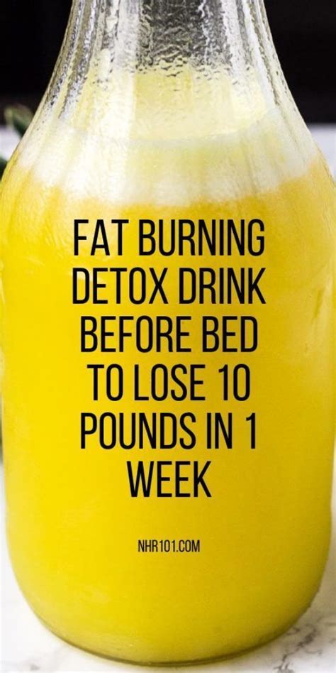 Powerful natural fat burning detox drink before bed to lose 10 pounds in 1…