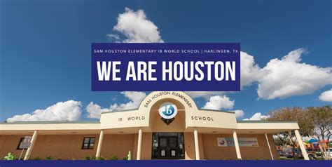 Sam Houston Elementary an International Baccalaureate World School