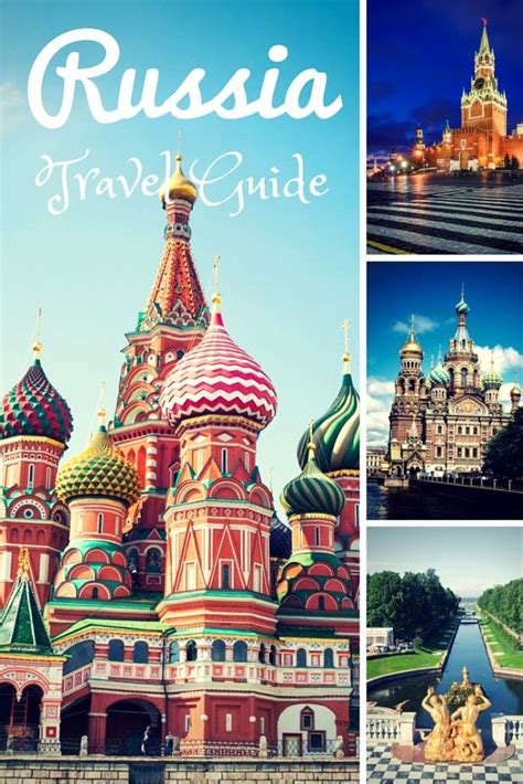 Russia Travel Guide