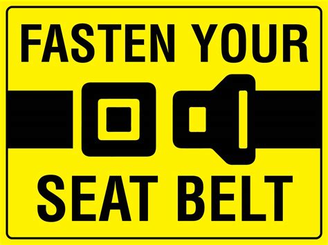 Fasten Your Seat Belt Sign – New Signs