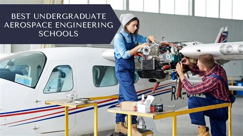 Best Undergraduate Aerospace Engineering Schools