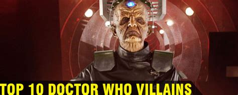 Fandomania » The Top 10 Doctor Who Villains