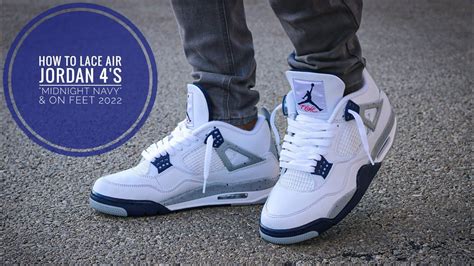 How To Lace & Style Air Jordan 4's "Midnight Navy" & On Feet 2022 - YouTube