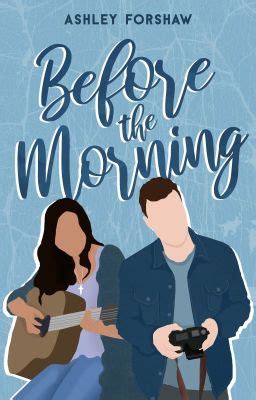 Before the Morning [BEING EDITED] - 29 | Two Goliaths - Wattpad