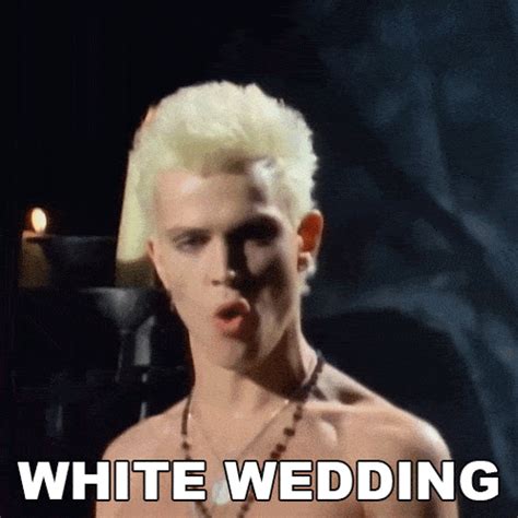 White Wedding Billy Idol GIF - White wedding Billy Idol White Wedding ...