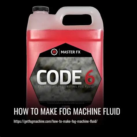 How to Make Fog Machine Fluid: A Step-by-Step Guide