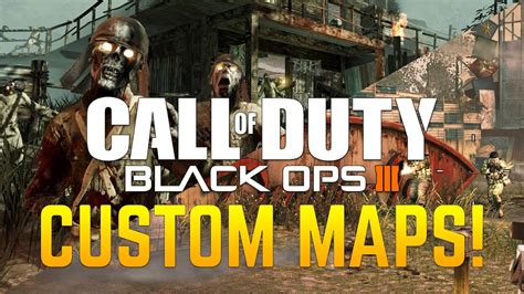 Black Ops 3: CUSTOM MAPS & MODES! Eigene Zombies & Multiplayer Maps ...