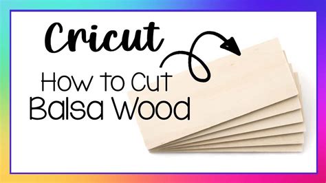 Cricut Tutorial: How to Cut Balsa Wood with your Cricut or Silhouette ...