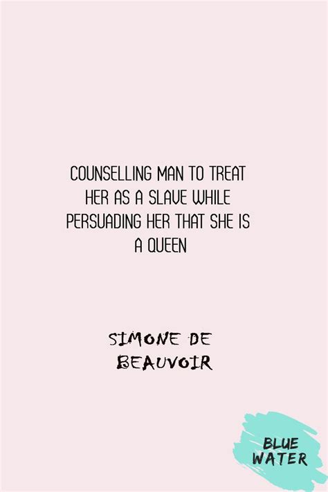 100 + Women Empowerment and Feminism Quotes - Simone de Beauvoir