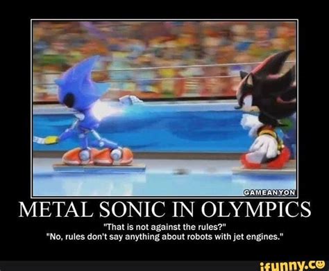 METAL SONIC IN OLYMPICS "That Is not agalnst lhe lula?" "No, rules don ...