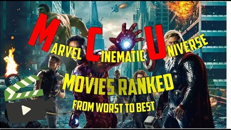 My Favorite MCU Movies Ranked From Worst to Best - YouTube