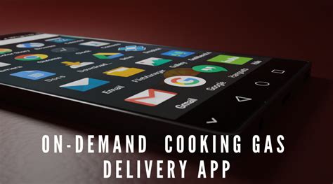 Things To Consider While Developing On-demand Cooking Gas Delivery App ...