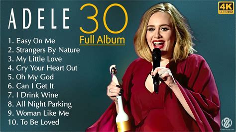 Adele '30' FULL ALBUM - YouTube