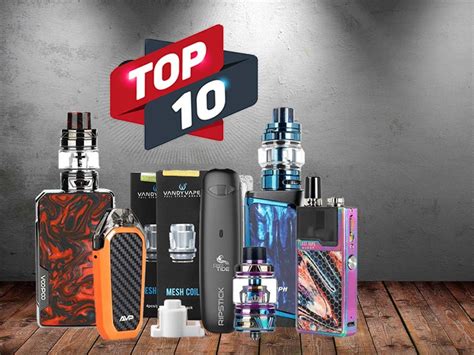 Top 10 vape brands in 2019 - EcigstoreUK