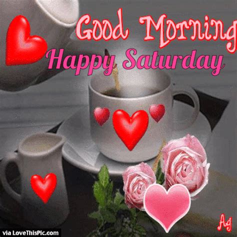 Happy Saturday Good Morning Gif Images ~ Good Morning Happy Saturday ...