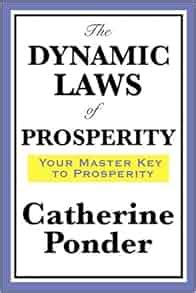 Amazon.com: The Dynamic Laws of Prosperity (9781604598643): Catherine ...