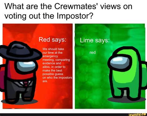 What are the Crewmates' views on voting out the Impostor? Red says ...