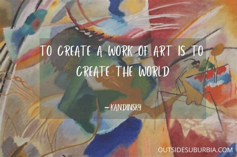 50 + Inspiring Quotes about Art by Artists • Outside Suburbia Family (2022)