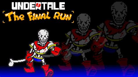 UNDERTALE "THE FINAL RUN" OST -{[A ROYAL STANDOFF]}- (Papyrus Theme ...