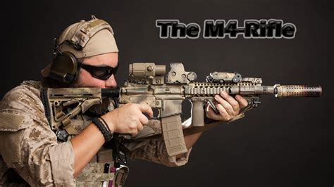 The Ultimate Guide to the M4 Rifle: Understanding Its Power ...