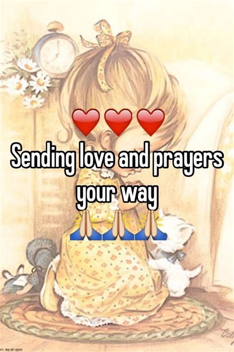 ️ ️ ️ Sending love and prayers your way 🙏🙏🙏 | Prayers, Inspirational ...