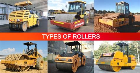 8 Types of Rollers (Road Rollers) - Uses, Advantages & Disadvantages ...