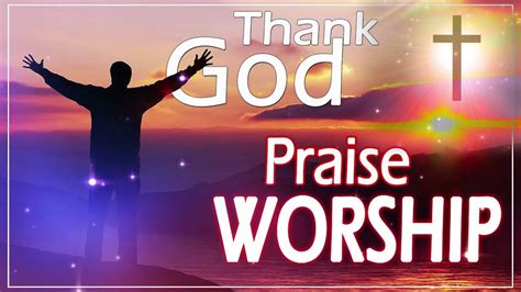 100 Praise & Worship Songs 2019 Morning Worship Songs 2019 Non Stop ...