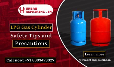 LPG Gas Cylinder Safety Tips and Precautions: Urban Repairing