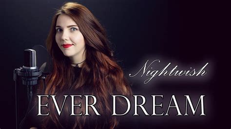 NIGHTWISH - Ever Dream (Cover by Alina Lesnik feat. David Olivares ...