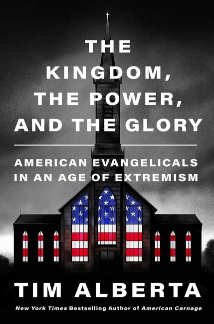 Book Marks reviews of The Kingdom, the Power, and the Glory: American ...