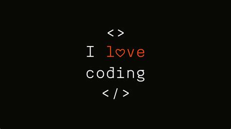 I Love Coding 8K Wallpaper