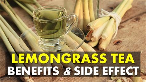 Lemongrass Tea Benefits and Side Effects | What Does Lemongrass Tea Do ...