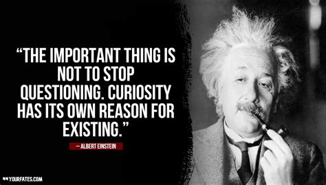 albert davis quote about the important thing is not to stop questioning ...