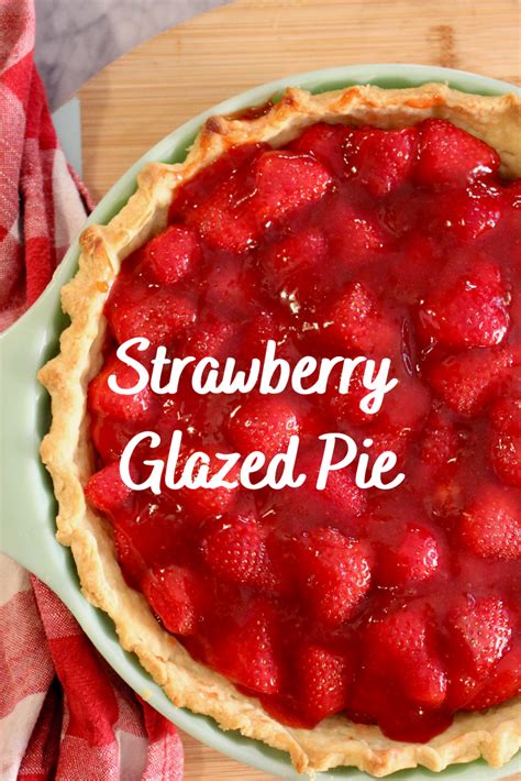 strawberry glazed pie - HomeEc@Home